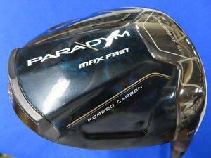 【中古】キャロウェイ 　2023 PARADYM MAXFAST（パラダイム マックスファスト）ドライバー（10.5°）【R】SPEEDER NX40 for CW★HCなし