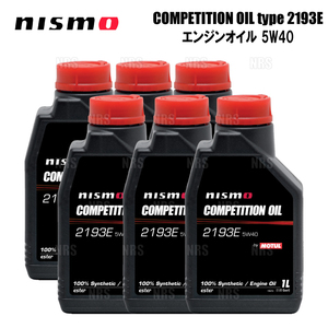 NISMO ニスモ COMPETITION OIL コンペティションオイル type 2193E (5W40) エンジンオイル 1L x 6本 6L/6リッター (KL050-RS401-6S