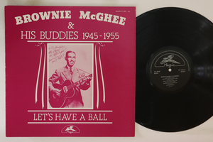 英LP Various Lets Have A Ball (Brownie Mcghee & His Buddies 1945-1955) PY1801 MAGPIE /00260