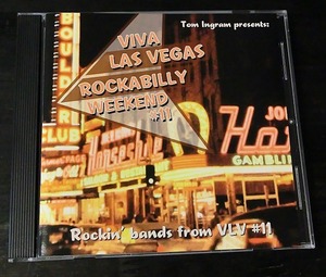 VIVA LAS VEGAS ROCKABILLY WEEKEND 11 レア コンピ CD ビバ ラスベガス ロカビリー ネオロカ ジャイブ ロックンロール