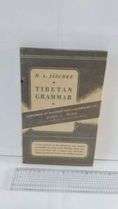 イェシュケのチベット語文法：H.A.Jaschke, Tibetan Grammar, Supplement by J.L.Mish, 1954, New York, 126p. 