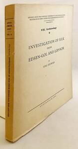 洋書 内モンゴル エドセンゴルとロプノールの絹の調査 羊毛・植物素材の調査 Investigation of silk ●スヴェン・ヘディン 西北科学考査団 