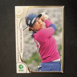 2022 EPOCH エポック JLPGA 女子プロゴルフ TOP PLAYERS 大城さつき