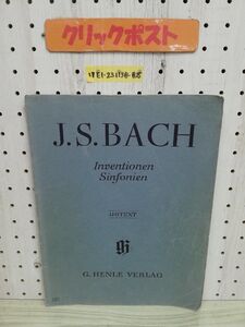 1-▼ 楽譜 洋書 J.S.BACH バッハ G.HENLE VERLAG Inventionen Sinfonien URTEXT 傷みあり 書き込み多数あり