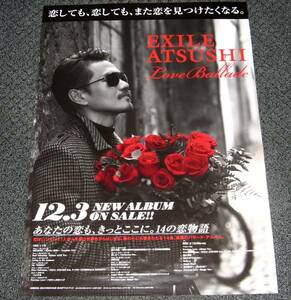 ＞EXILE ATSUSHI [Love Ballade] 告知ポスター