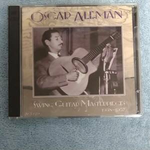 OSCAR ALEMAN / SWING GUITAR MASTERPIECES 1938-1957