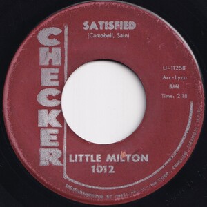 Little Milton Satisfied / Someone To Love Checker US 1012 207050 BLUES ブルース レコード 7インチ 45