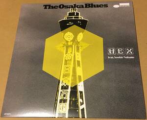 美品○HEX / The Osaka Blues ft. 中納良恵 c/w. The Tokyo Blues feat. ED MOTTA　EGO-WRAPPIN