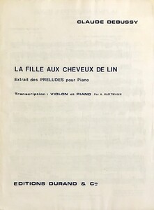 ドビュッシー 「前奏曲集 第1巻」より 亜麻色の髪の乙女 (バイオリン、ピアノ) 輸入楽譜 Debussy La Fille aux cheveux de lin 洋書
