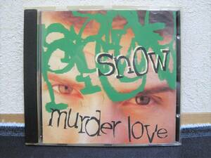 【 SNOW スノー スノウ / murder love 】 輸入盤 12センチ CD アルバム 【 廃盤 希少 レア盤 】