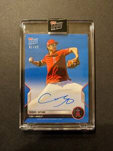 [祝・50-50達成！] 大谷翔平 Topps Now 直筆サインカード ファーストナンバー 1/49 青 Blue Angels Dodgers AUTO 直書き SHOHEI OHTANI