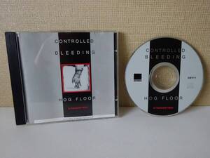 used★カナダ盤★CD / CONTROLLED BLEEDING コントロールド・ブリーディング HOG FLOOR /ノイズ NOISE エクスペリメンタル【SUBTERRANEAN】