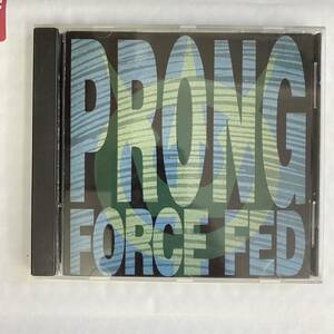 CD ★ 中古 『 Force Fed 』中古 Prong