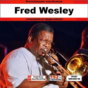 FRED WESLEY 大全集 MP3CD 1P◇