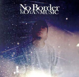 No Border/KOYAN MUSIC