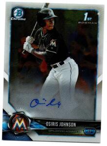 【OSIRIS JOHNSON(Miami Marlins)】2018 BOWMAN Chrome Draft Autographs