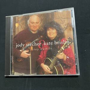 ZD1 Jody Stecher & Kate Brislin/Stay Awhile//CD