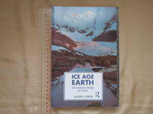 【ほぼ未読】ICE AGE EARTH Late Quaternary Geology and Climate Alastair G. Dawson　1994年リプリント版