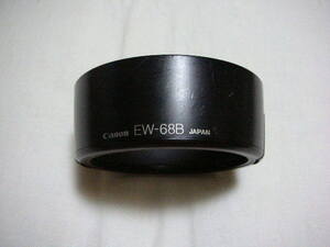 ◆中古品 CANON キヤノン レンズ フード EW-68B◆