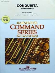 洋書吹奏楽譜『デイヴィッド・シェイファー/CONQUITA SPANISH MARCH』 David Shaffer BARNHOUSE COMMAND SERIES FOR CONCERT BAND