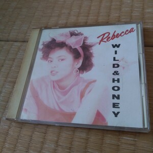 レベッカ / ワイルド&ハニー WILD & HONEY / NOKKO 土橋安騎夫 高橋教之 古賀森男 小田原豊 SONY CD REBECCA 