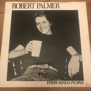 【7インチ】ROBERT PALMER／EVERY KINDA PEOPLE ロバート・パーマー