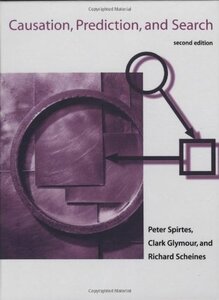 [A11881327]Causation， Prediction， and Search (Adaptive Computation and Mach