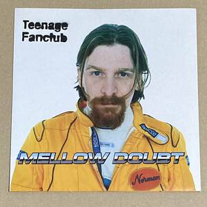 TEENAGE FANCLUB/MELLOW DOUBT/アナログ7インチレコード