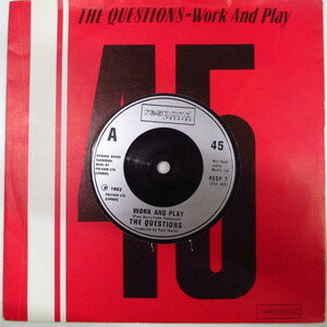QUESTIONS, THE-Work And Play (UK Reissue 7)
