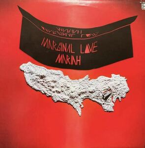 マライア / マージナル・ラブ ★プロモサンプラー vinylピカピカ盤面 #jazzfusion MARIAH / Marginal Love #土方隆 #笹路正徳 #清水靖晃