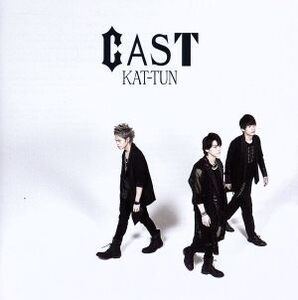 CAST(初回限定盤2)(DVD付)/KAT-TUN