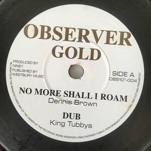 Dennis Brown - The Heptones / No More Shall I Roam - Mr Do Over Man Song　[Observer Gold - OBS10"-004]