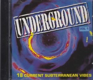 貴重廃盤 Underground Vol 1 - 18 Current Subterranean Vibes Euro House, House, Pop Rap, Progressive House, Ragga HipHop