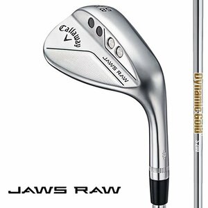 新品 キャロウェイ JAWS RAW クロム 58°/8° Zグラインド Dynamic Gold HT (S200) スチール 日本仕様 ジョーズロウ ウェッジ 58Z