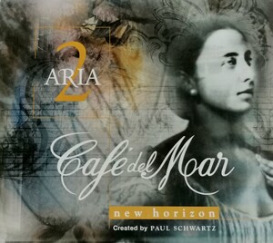 【CAFE DEL MAR ARIA 2 New Horizon created by PAUL SCHWARTZ】 輸入盤CD