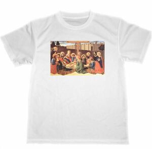 フラ・アンジェリコ　ドライ　Tシャツ　名画　絵画　アート　グッズ　キリストの埋葬