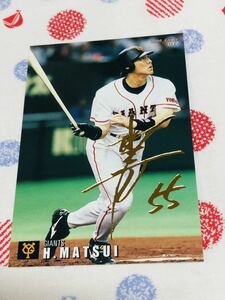 カルビー プロ野球チップスカード 箔押しサイン入り 読売ジャイアンツ 巨人 松井秀喜