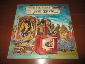 john mayall / thru the years (eric clapton mick taylor... 2LP送料込み!!)