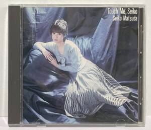  [1984年発売CD/ 35DH-77 ] 松田聖子 / タッチ・ミー・セイコ [ Seiko Matsuda / Touch me Seiko ]