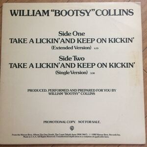 12’ William Bootsy Collins-Take a lickin’ and keep on kickin’