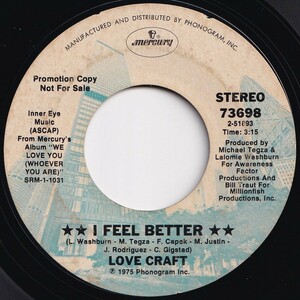 Love Craft I Feel Better / Flight Mercury US 73698 205589 SOUL FUNK ソウル ファンク レコード 7インチ 45