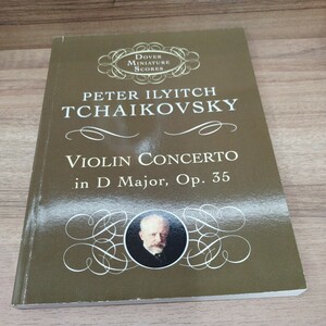 Violin Concerto in ＤMajor ,Op. 35 Ｉlyitch Tchaikovsky 