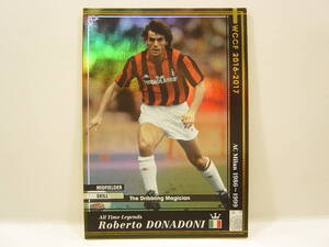 Panini WCCF 2016-2017 ATLE ロベルト・ドナドーニ　Roberto Donadoni 1963 Italy　AC Milan 1986-1999 All Time Legends