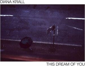 2LP　未使用◆EU盤◆Diana Krall This Dream Of You (Verve Records 00602507445416) 　2枚組