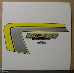 DJF 400 DJ FUMITOSHI / TAKKYU ISHINO/石野卓球/中古12インチ!!40914