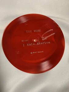 The Work「I Hate America 」Flexi Single Japan