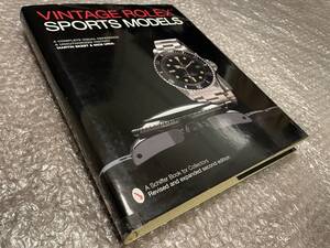 洋書★ロレックス ヴィンテージ・スポーツウォッチ【写真集】ROLEX★サブマリーナ デイトナ エクスプローラー GMTマスター★腕時計★豪華本