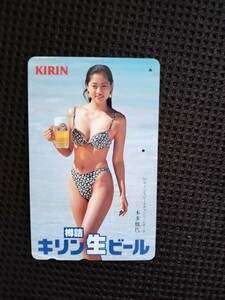 【オマケ付!使用済テレカ】「 本多雅代 KIRIN　キャンペーンガール 樽詰キリン生ビール 水着　ビキニ ハイレグ 50度数」中古１枚