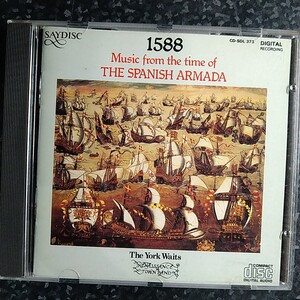 a（SAYDISC）スペイン無敵艦隊時代の音楽 　ヨーク・ウェイツ　Music from Spanish Armada 1588 The York Waits