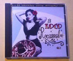 ♪即決/EL Loco Rocanrol: 22 Salvajes Latin Rockers(エルロコロカノロールVol.1 : 22サルバヘスラテンロッカーズ)輸入版